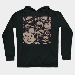 Morbid Fresh Air Is For Dead People Hoodie